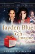 Jayden Blue and The Gift to Imagine - Bild 1
