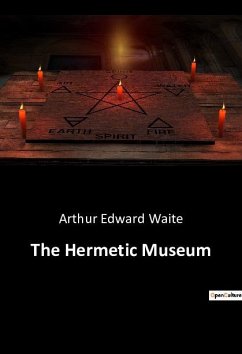 The Hermetic Museum - Waite, Arthur Edward