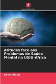 Atitudes face aos Problemas de Saúde Mental na USIU-África