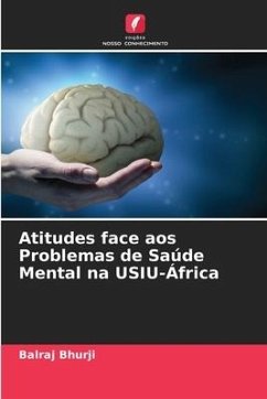 Atitudes face aos Problemas de Saúde Mental na USIU-África - Bhurji, Balraj