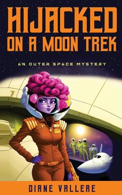 Hijacked on a Moon Trek - Vallere, Diane