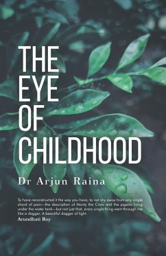 The Eye of Childhood - Raina, Arjun