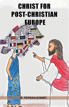 CHRIST FOR POST-CHRISTIAN EUROPE - Peprah-Gyamfi, Robert