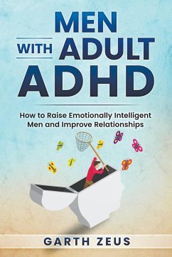 Men with Adult ADHD - Zeus, Garth