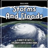 Storms And Floods A Variety Of Facts Children's Earth Sciences Book