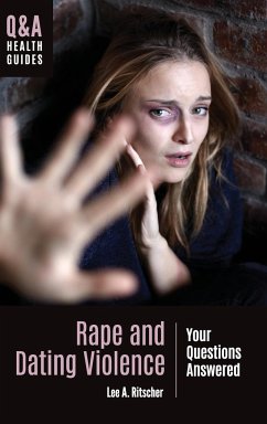 Rape and Dating Violence - Ritscher, Lee A. (California State Universityâ Monterey Bay, USA)