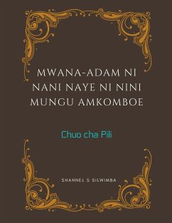Mwana-Adam ni Nani Naye ni Nini Mungu Amkomboe - Silwimba, Shannel S
