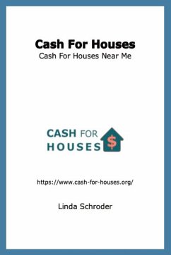 Cash For Houses - Schroder, Linda