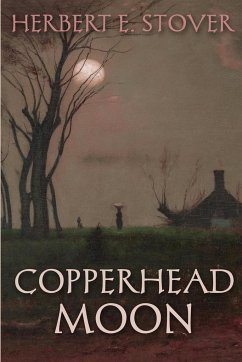 Copperhead Moon - Stover, Herbert E