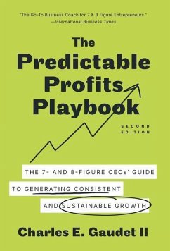 The Predictable Profits Playbook - Gaudet II, Charles E.