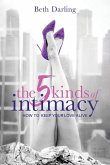 The 5 Kinds of Intimacy