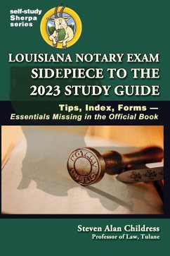 Louisiana Notary Exam Sidepiece to the 2023 Study Guide - Childress, Steven Alan