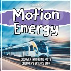 Motion Energy 1st Grade Children's Science Book