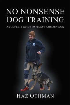 No Nonsense Dog Training - Othman, Haz