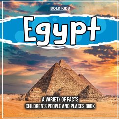 Egypt A Variety Of Facts 2nd Grade Children's Book - Kids, Bold