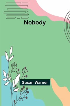 Nobody - Susan Warner