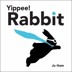 Yippee! Rabbit - Ham, Jo