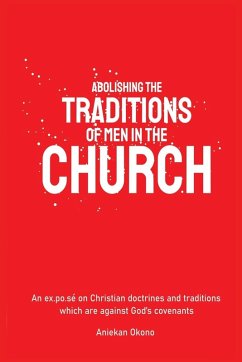 Cover Abolishing the Traditions of Men in the Church