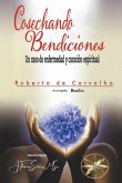 Cosechando Bendiciones Cosechando Bendiciones