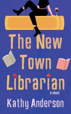 The New Town Librarian - Anderson, Kathy