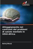 Atteggiamento nei confronti dei problemi di salute mentale in USIU-Africa