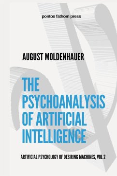 The Psychoanalysis of Artificial Intelligence - Moldenhauer, August