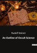 An Outline of Occult Science - Bild 1