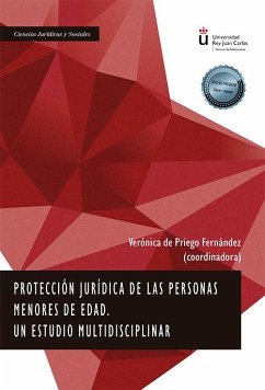 Protección jurídica de las personas menores de edad : un estudio multidisciplinar - Priego Fernández, Verónica de