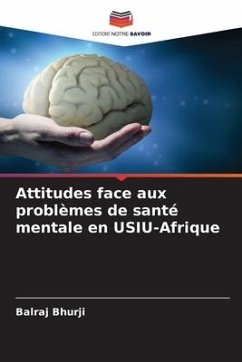 Attitudes face aux problèmes de santé mentale en USIU-Afrique - Bhurji, Balraj