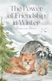 The Power of Friendship in Winter