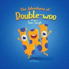 The Adventures of Double-woo - Singh, Tina