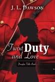 Twixt Duty and Love