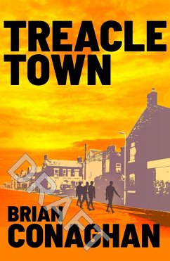 Treacle Town - Conaghan, Brian