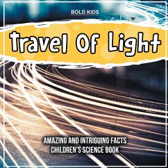 Travel Of Light How To Interpret This? Children's 5th Grade Science Book - Robert, Linda