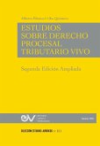 ESTUDIOS DE DERECHO PROCESAL TRIBUTARIO VIVO, Segunda edición