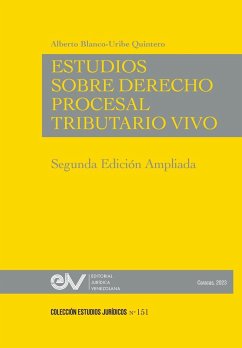 ESTUDIOS DE DERECHO PROCESAL TRIBUTARIO VIVO, Segunda edición - Blanco-Uribe Quintero, Alberto