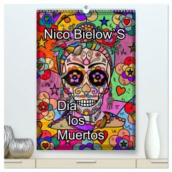 Nico Bielows Dia los Muertos (hochwertiger Premium Wandkalender 2024 DIN A2 hoch), Kunstdruck in Hochglanz