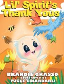 Lil' Spirit's Thank Yous