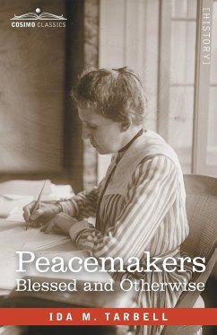 Peacemakers - Tarbell, Ida M.