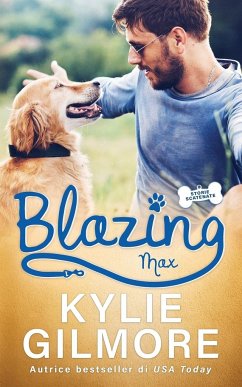 Blazing - Max - Gilmore, Kylie