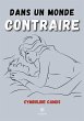 Dans un monde contraire - Bild 1