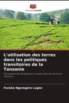 L'utilisation des terres dans les politiques transitoires de la Tanzanie - Lugoe, Furaha Ngeregere