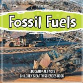 Fossil Fuels 5th Grade Children's Earth Sciences Book