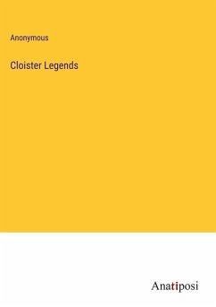 Cloister Legends - Anonymous