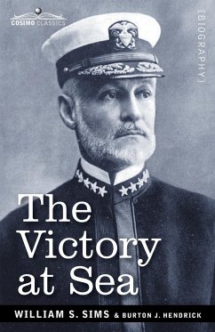 The Victory at Sea - Sims, William S.; Hendrick, Burton J.