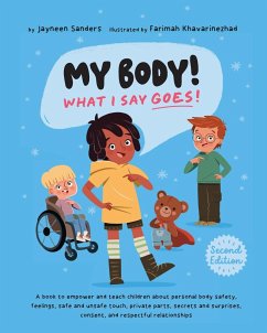 My Body! What I Say Goes! 2nd Edition - Sanders, Jayneen