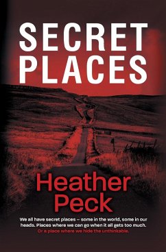 Secret Places - Peck, Heather