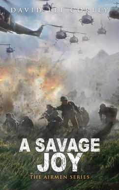 A Savage Joy - Corley, David Lee