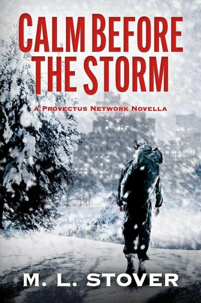 Calm Before the Storm (eBook, ePUB) Calm Before the Storm (eBook, ePUB)