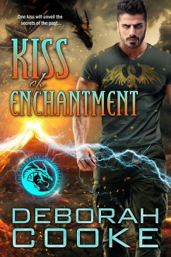 Kiss of Enchantment (The Darkfire Chronicles, #1) (eBook, ePUB) - Cooke, Deborah